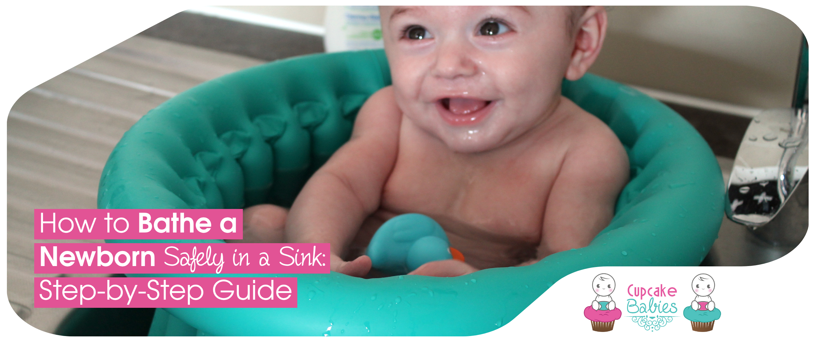 How to Bathe a Newborn Safely in a Sink: Step-by-Step Guide