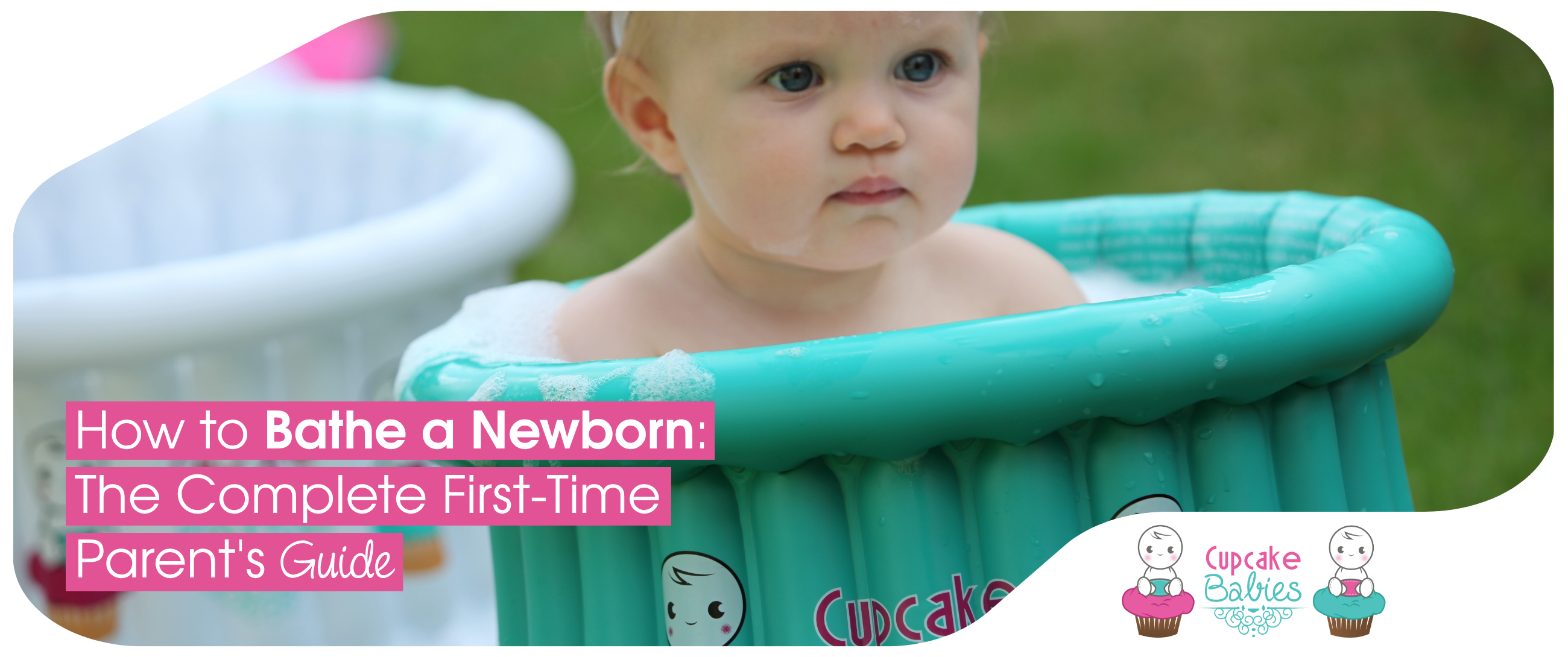 How to Bathe a Newborn: The Complete First-Time Parent's Guide