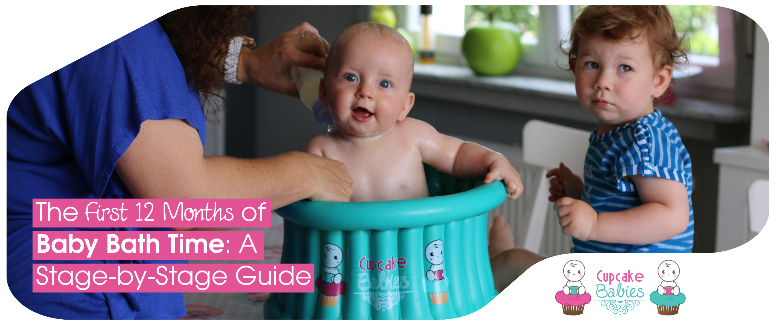 The First 12 Months of Baby Bath Time: A Stage-by-Stage Guide