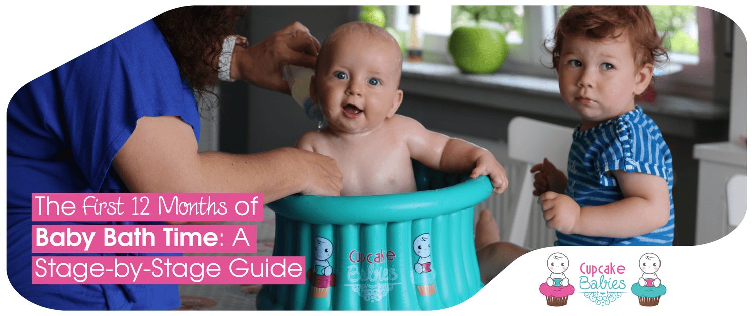 The First 12 Months of Baby Bath Time: A Stage-by-Stage Guide - Cupcake Babies USA